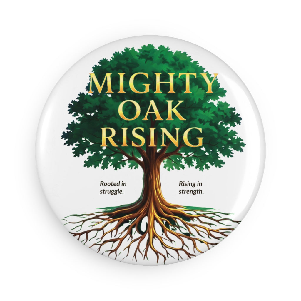 Mighty Oak Round Fridge Magnet