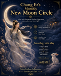 Chang Er's New Moon Circle for May
